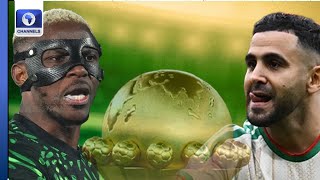 Super Eagles VS Desert Foxes: Who Will Triumph In Marrakech? + More | Sports Tonight